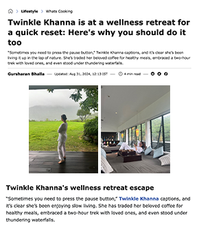 indiatimes - twinkle khanna at the Dharana wellness retreat